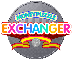 Money Puzzle Exchanger / Money Idol Exchanger