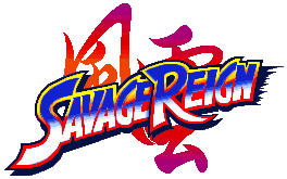 Savage Reign / Fu'un Mokushiroku: Kakutou Sousei